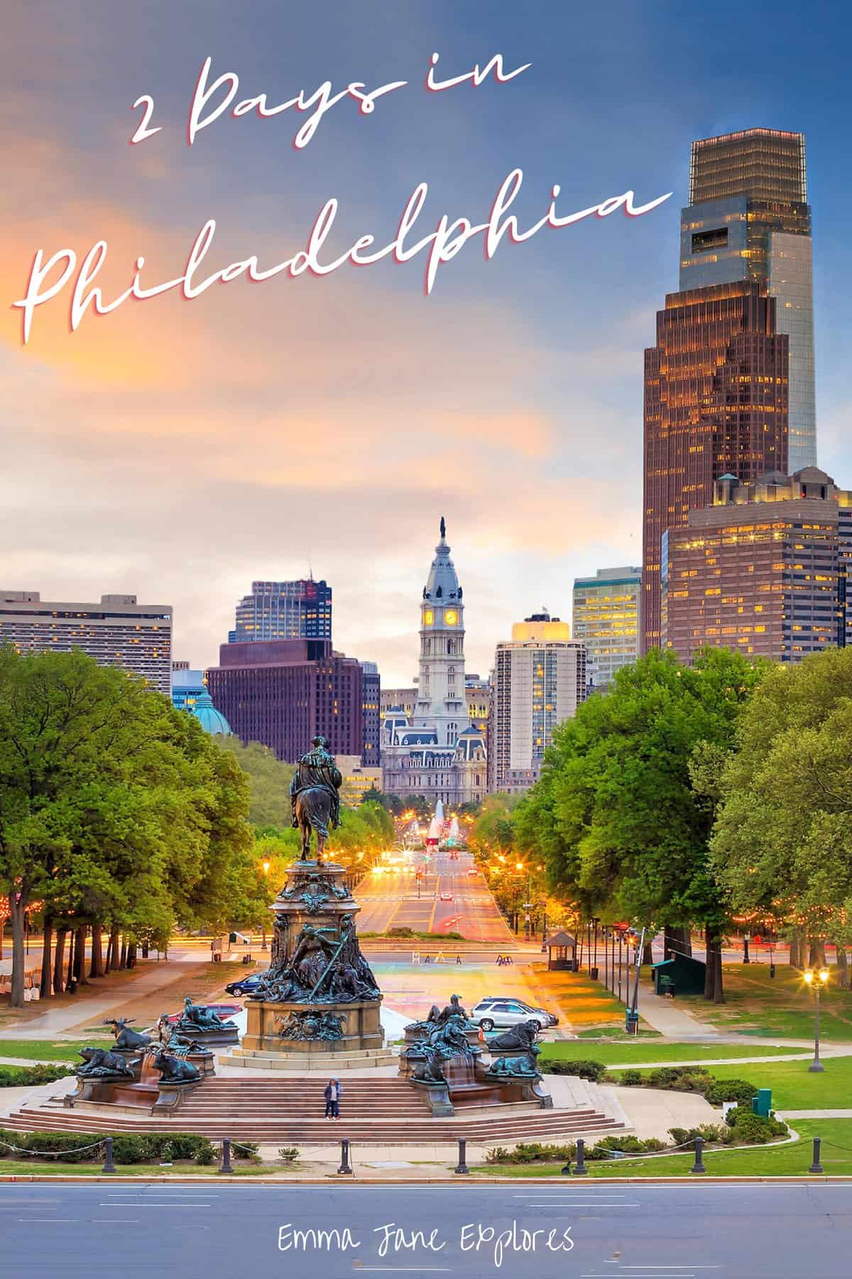 Two Days in Philadelphia - an Itinerary - Emma Jane Explores