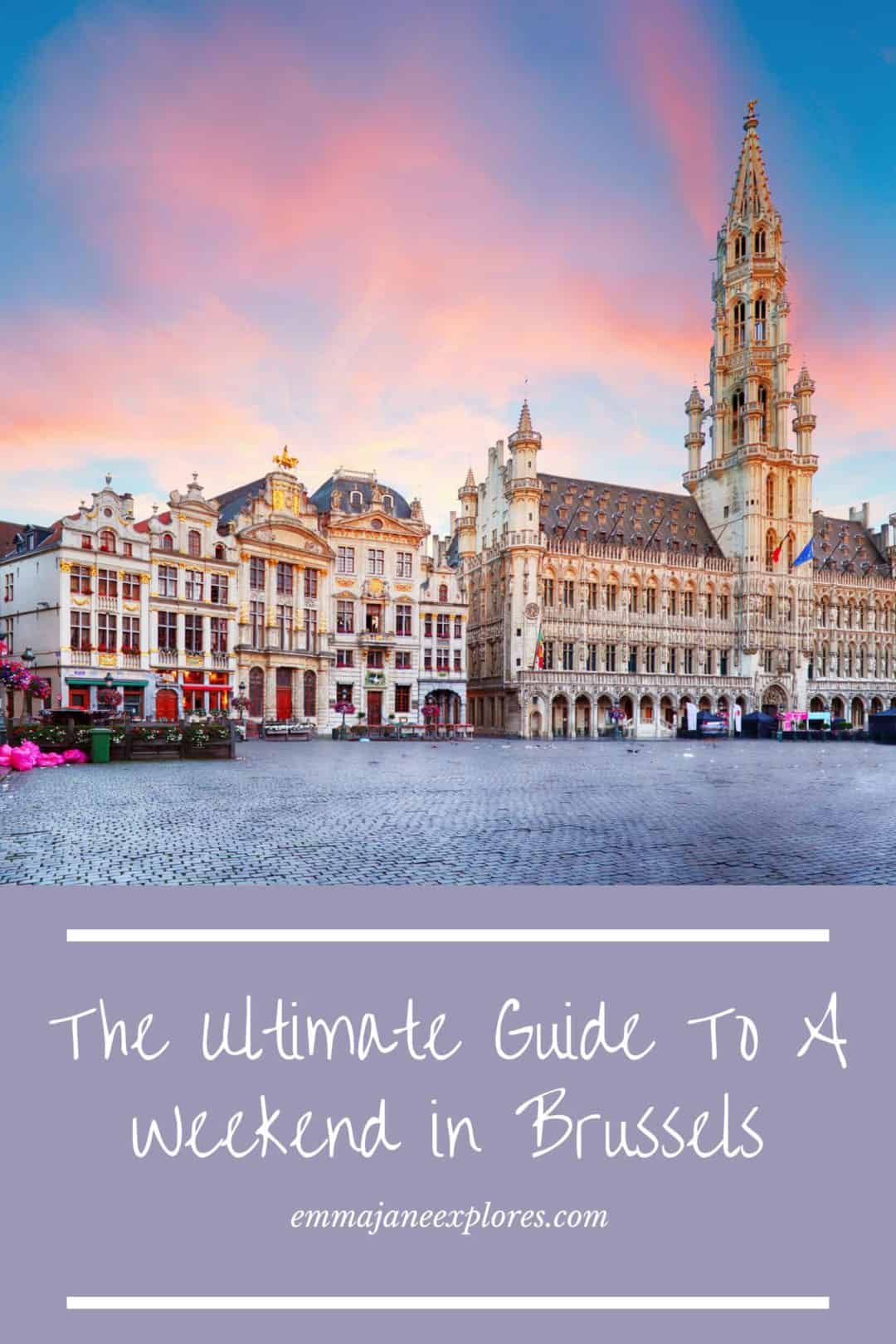Things To Do In Brussels - Emma Jane Explores