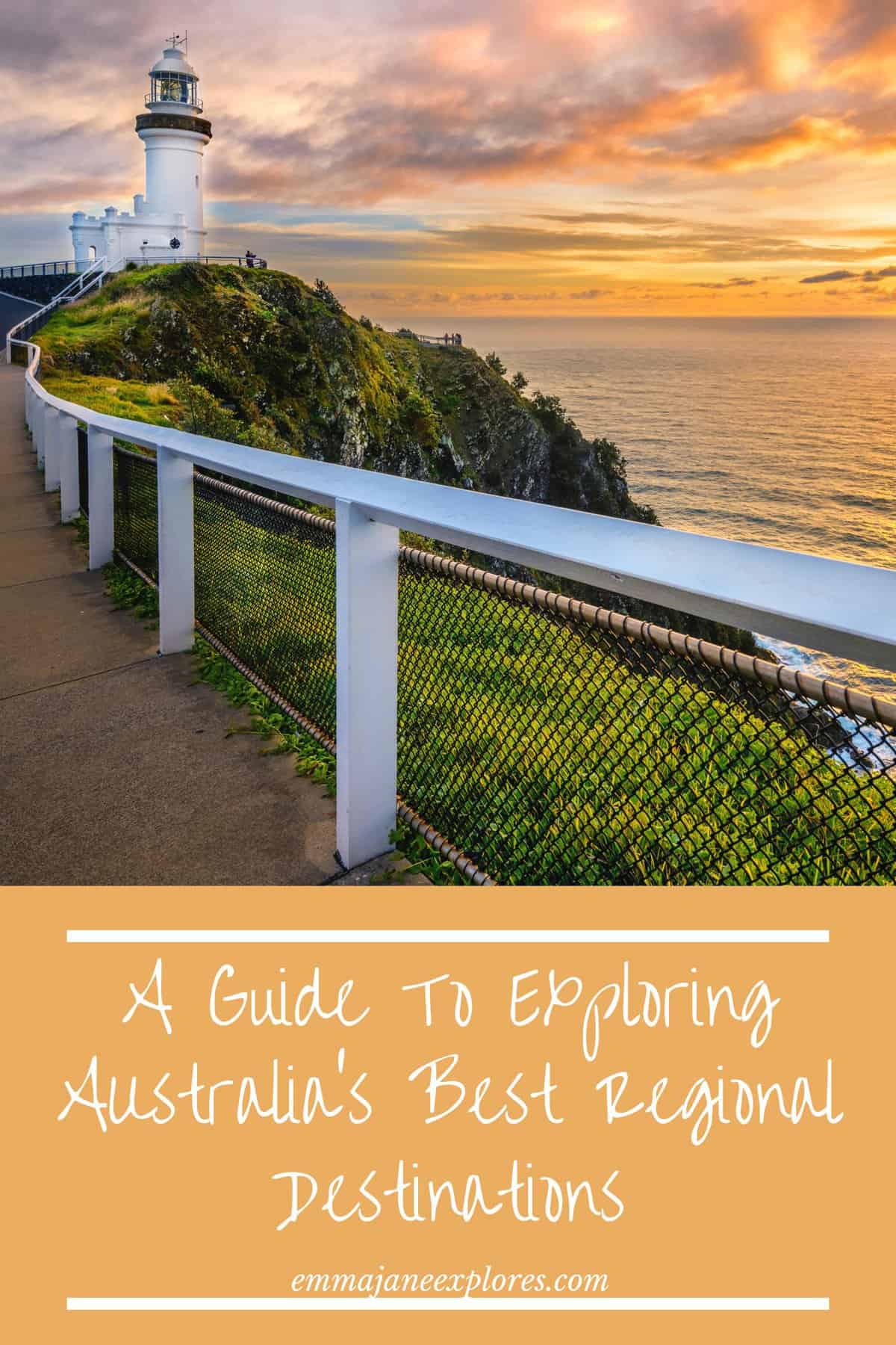 Regional Destinations in Australia - Emma Jane Explores